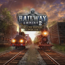 Railway Empire 2 - Deluxe Edition Upgrade