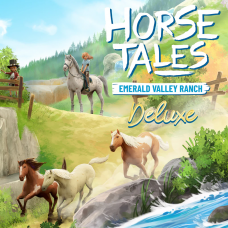 Horse Tales: Emerald Valley Ranch - Deluxe