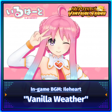 In-game BGM: Ileheart - "Vanilla Weather"