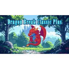 Dragon Break Classic Plus