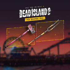 DEAD ISLAND 2 - PULP WEAPONS PACK