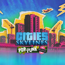 Cities: Skylines - Pop-Punk Radio