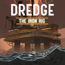 DREDGE - The Iron Rig