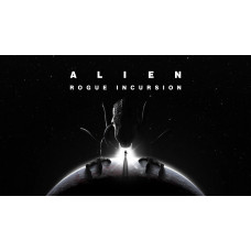 Alien: Rogue Incursion