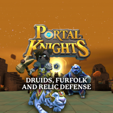 Portal Knights - Druids, Furfolk, and Relic Defense