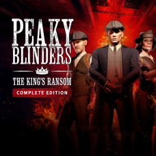 Peaky Blinders: The King's Ransom Complete Edition