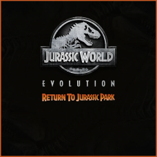 Jurassic World Evolution: Return to Jurassic Park