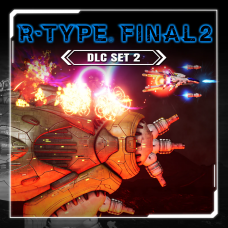 R-Type Final 2: DLC Set 2