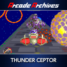 Arcade Archives THUNDER CEPTOR