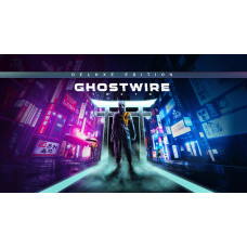 Ghostwire: Tokyo Deluxe Edition