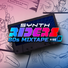 Synth Riders: 80s Mixtape - Side A