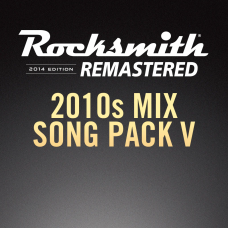 Rocksmith® 2014 – 2010s Mix Song Pack V DLC