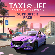 Taxi Life - Supporter Pack