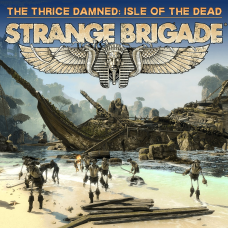 Strange Brigade - The Thrice Damned 1: Isle of the Dead