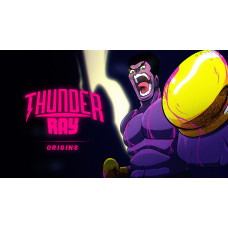 Thunder Ray: Origins