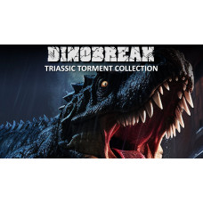 Dinobreak Triassic Torment Collection