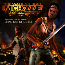 The Walking Dead: Michonne - Ep. 2, Give No Shelter