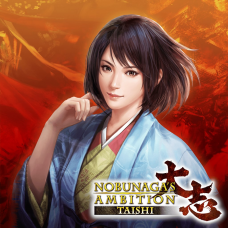 NOBUNAGA'S AMBITION: Taishi: Scenario 'Jiro-Hoshi Naotora'