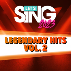 Let's Sing 2023 Legendary Hits Vol. 2