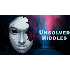 Unsolved Riddles