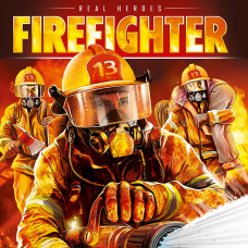 Real Heroes: Firefighter