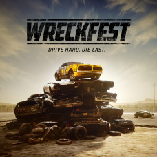 Wreckfest: Drive Hard. Die Last.