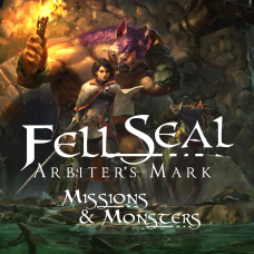 Fell Seal: Arbiter's Mark - Missions & Monsters